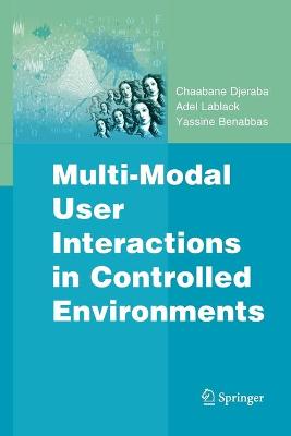 Book cover for Multi-Modal User Interactions in Controlled Environments