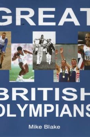 Cover of Great British Olympians