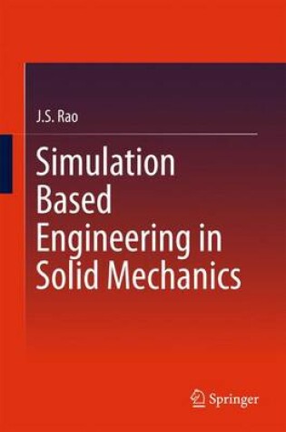 Cover of Simulation Based Engineering in Solid Mechanics