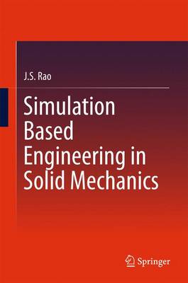 Book cover for Simulation Based Engineering in Solid Mechanics