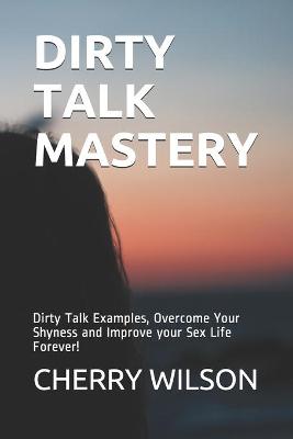 Book cover for Dirty Talk Mastery