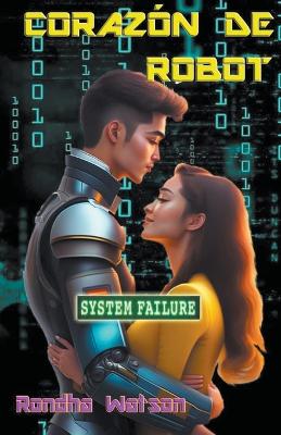 Book cover for Corazón de Robot