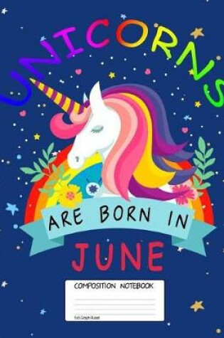 Cover of Unicorns Are Born in June