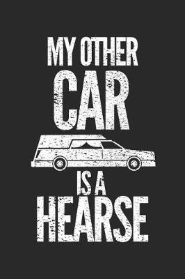 Book cover for My Other Car Is A Hearse