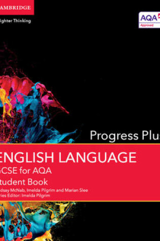Cover of GCSE English Language for AQA Progress Plus Student Book