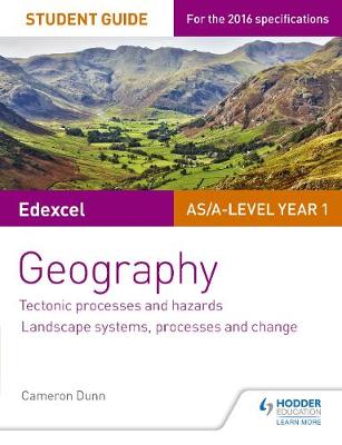 Book cover for Edexcel AS/A-level Geography Student Guide 1: Tectonic Processes and Hazards; Landscape systems, processes and change