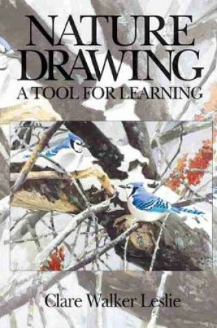 Cover of Nature Drawing: A Tool for Learning