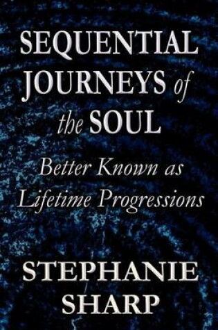 Cover of Sequential Journeys of the Soul