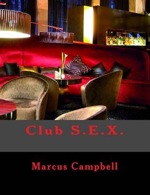 Book cover for Club S.E.X.