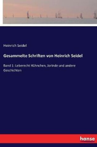 Cover of Gesammelte Schriften von Heinrich Seidel