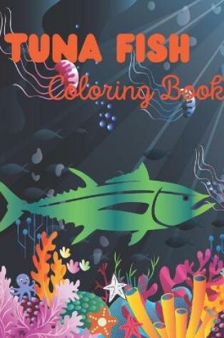Cover of Tuna Fish Coloring Book