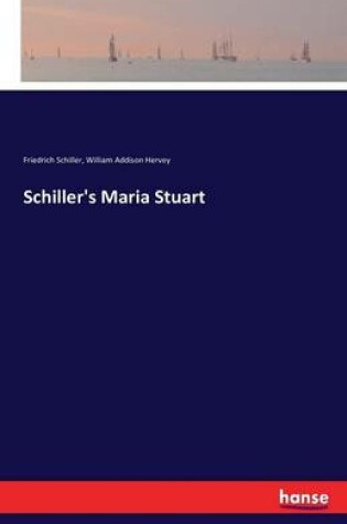 Cover of Schiller's Maria Stuart