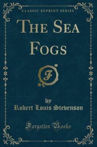 Cover of The Sea Fogs (Classic Reprint)