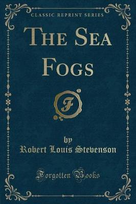 Book cover for The Sea Fogs (Classic Reprint)