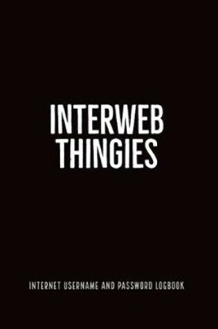 Cover of Interweb Thingies
