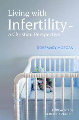 Book cover for Living with Infertility - a Christian perspective