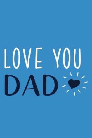 Cover of Love You Dad