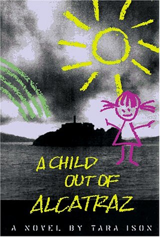 Book cover for A Child Out of Alcatraz