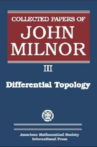 Cover of Collected Papers of John Milnor, Volume III