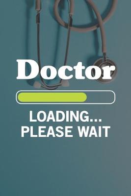 Book cover for Doctor Loading Please Wait