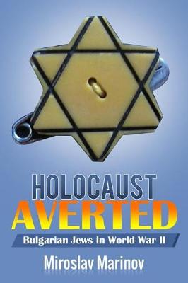 Cover of Holocaust Averted - Bulgarian Jews in World War II