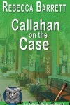 Book cover for Callahan on the Case