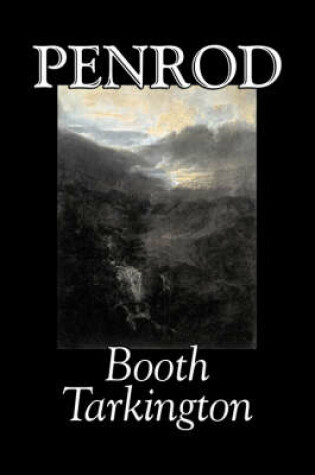 Cover of Penrod by Booth Tarkington, Fiction, Political, Literary, Classics