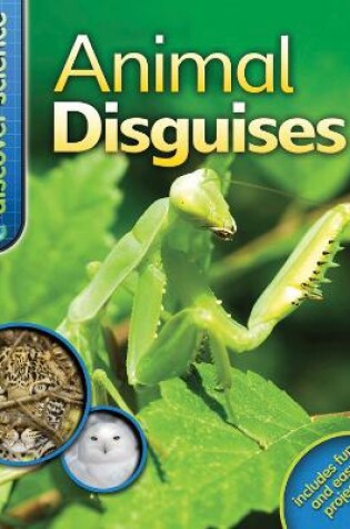 Cover of Discover Science: Animal Disguises