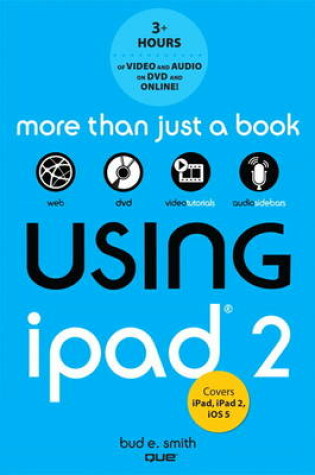 Cover of Using iPad 2 (covers iOS 5)