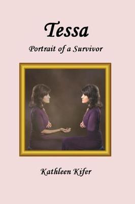 Book cover for Tessa - Portrait Of A Survivor