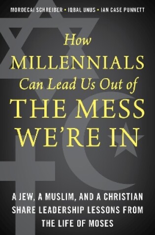Cover of How Millennials Can Lead Us Out of the Mess We're In