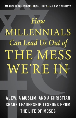 Book cover for How Millennials Can Lead Us Out of the Mess We're In