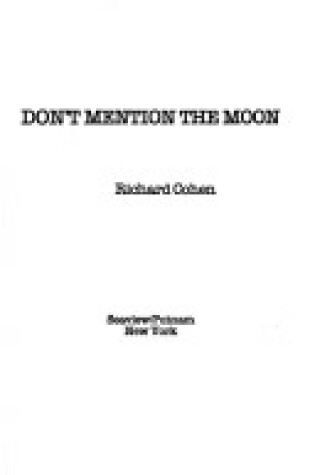 Cover of Don't Mention the Moon