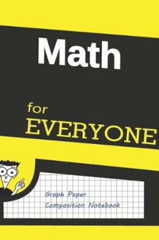 Cover of Math For EVERYONE