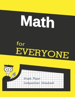 Cover of Math For EVERYONE