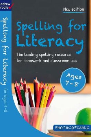 Cover of Spelling for Literacy for ages 7-8