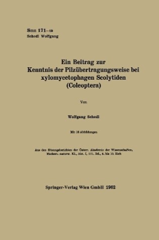 Cover of Ein Beitrag zur Kenntnis der Pilzübertragungsweise bei xylomycetophagen Scolytiden (Coleoptera)