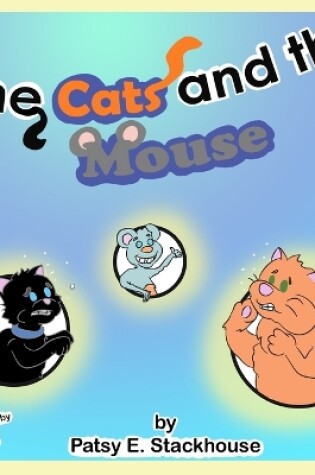 Cover of The Cats and the Mouse