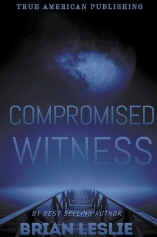 Cover of Compromised Witness