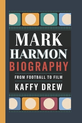 Cover of Mark Harmon Biography