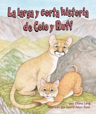Book cover for La Larga Y Corta Historia de Colo Y Ruff