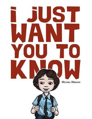 Book cover for I Just Want You to Know