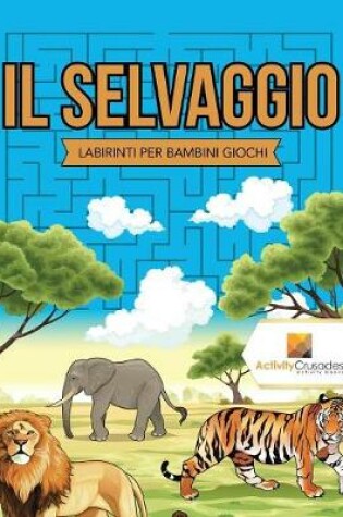 Cover of Il Selvaggio