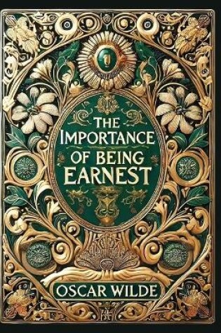 Cover of The Importance of Being Earnest (Collector's Edition) (Laminated Hardback with Jacket)