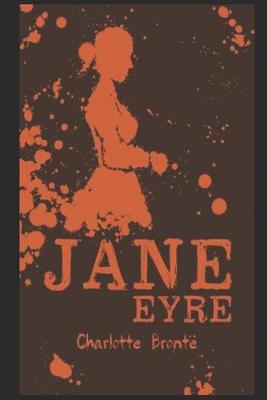 Book cover for Jane Eyre By Charlotte Brontë (Victorian literature, Social criticism & Romance novel) "Unabridged & Annotated Volume"