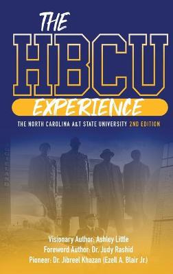 Book cover for THE HBCU EXPERIENCE THE NORTH CAROLINA A&T STATE UNIVERSITY 2nd EDITION