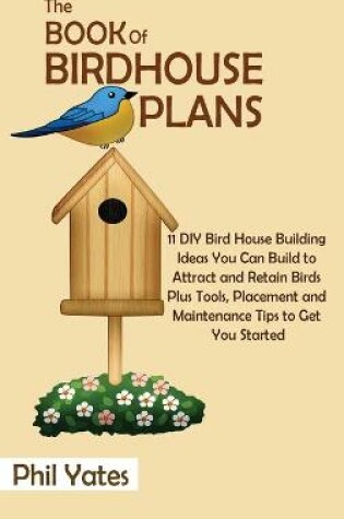 Cover of The Book of Birdhouse Plans