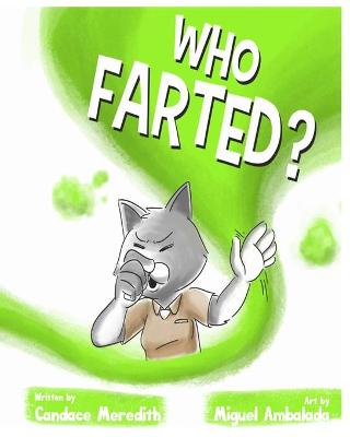 Book cover for Who Farted?