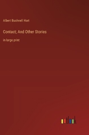 Cover of Contact; And Other Stories