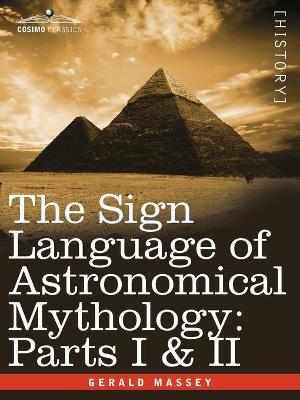 Book cover for The Sign Language of Astronomical Mythology